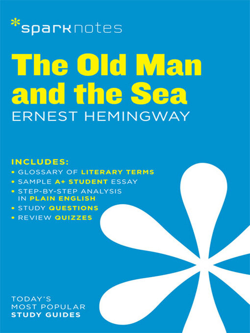 Title details for The Old Man and the Sea SparkNotes Literature Guide by SparkNotes - Available